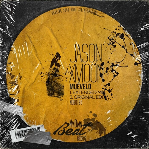 Jason Xmoon - Muevelo [MOB0186]